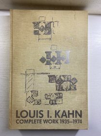 LOUIS I.KAHN COMPLETE WORK 1935-1974 路易•斯康作品全集 1935-1974（超大本）精装如图、内页干净