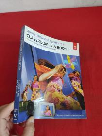 Adobe Premiere Elements 9 Classroom in a Book （16开） 【详见图】，附光盘