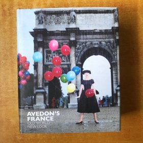 Avedon's France: Old World New Look Richard Avedon 理查德阿维顿《阿维顿看法国:旧世新颜》 摄影集【实物拍照 书品相当好 32开精装本】