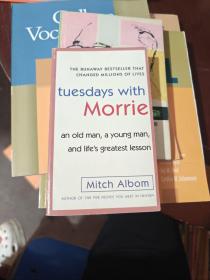 Tuesdays with Morrie：An Old Man, a Young Man, and Life's Greatest Lesson