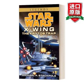 英文原版 The Krytos Trap: Star Wars Legends (X-Wing) (Star Wars: X-Wing - Legends Book 3) 克里托斯陷阱:星球大战传奇:X-翼战机3 英文版 进口英语原版书籍