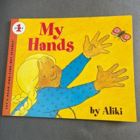 My Hands (Let's-Read-and-Find-Out Science)[我的双手]