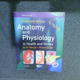 ANATOMY and PHYSIOLOGY in Health and Illness 健康与疾病的解剖学与生理学