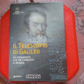 IL Telescopio DI GALILEO: Lo Strumento Che Ha Cambiato Il Mondo《伽利略望远镜: 改变世界的仪器》，意大利语，原版，精装，16开，183页