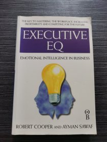 Executive EQ EMOTIONAL INTELLIGENCE IN BUSINESS