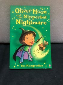 Oliver Moon and the Nipperbat Nightmare奥利佛穆恩与吸血蝙蝠噩梦