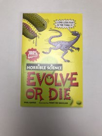 Horrible Science Evolve or Die 可怕的科学：进化还是死亡？