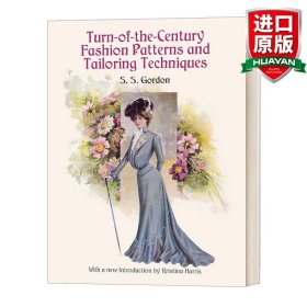 Turn-Of-The-Century Fashion Patterns and Tailoring Techniques