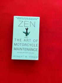 Zen And The Art Of Motorcycle Maintenance【禅与摩托车维修的艺术，罗伯特•M.波西格，英文原版】