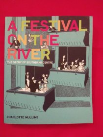 A Festival on the River: The Story of Southbank Centre