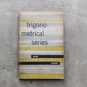 TRIGONO-METRICAL SERIES  (英文原版)