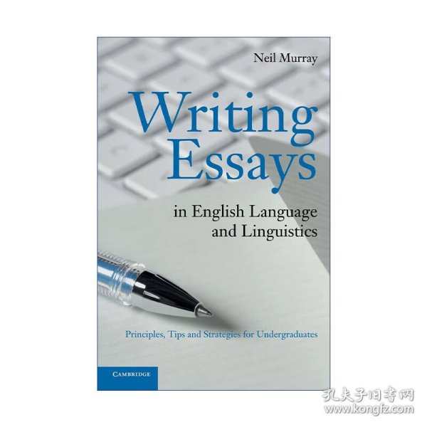 Writing Essays in English Language and Linguistics 英语语言及语言学论文写作指南  Neil Murray