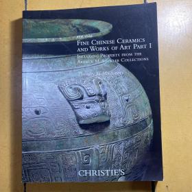 CHRISTIES 纽约佳士得 2011年3月24日重要中国瓷器及工艺品 拍卖图录 赛克勒收藏 青铜器 宋瓷 佛像