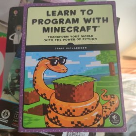 Learn to Program with Minecraft：Transform Your World with the Power of Python