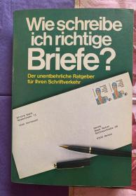 Wie schreibe ich richtige Briefe? 书信大全