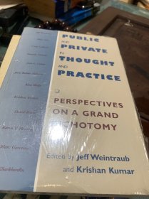 Public and Private in Thought and Practice ：Perspectives on a Grand Dichotomy