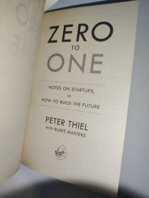 Zero to One：Notes on Start Ups, or How to Build the Future