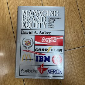 Managing Brand Equity：Capitalizing on the Value of a Brand Name