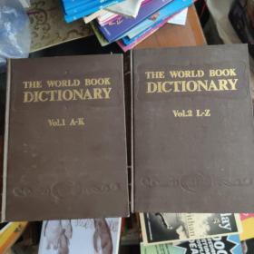 The World Book Dictionary   (vol 1,vol 2)  大12开 2430页  全两册/   布面精装   压花封面 插图较多《世界图书大辞典 两册全）, 书净重 5.35kg。