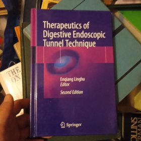 Therapeutics of
Digestive Endoscopic Tunnel Technique