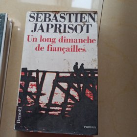 SEBASTIEN JAPRISOT Un long dimanche de fiançailles