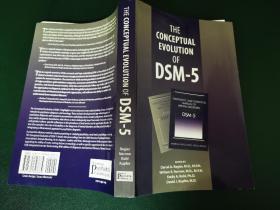 THE CONCEPTUAL EVOLUTION OF DSM-5