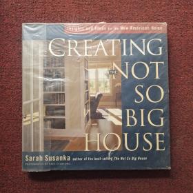 Creating the Not So Big House: Insights and Ideas for the New American Home 好房子不用那么大
