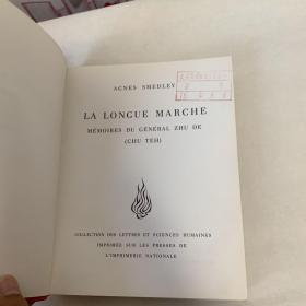 La Longue marche : mémoires du général Zhu De (Chu Teh) 《伟大的道路——朱德的生平和时代》第2册，1969年出版