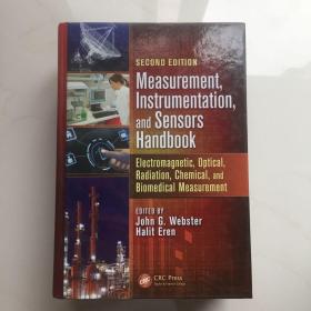 英文原版 Measurement, Instrumentation, and Sensors Handbook: Electromagnetic, Optical, Radiation, Chemical, and Biomedical Measurement