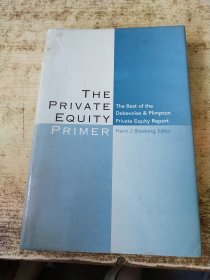 THE PRIVATE EQUITY PRIMER 外文 请看图 有现货