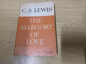 The Allegory of Love: A Study in Medieval Tradition               刘易斯《爱的寓言》，作家，学者，纳尼亚传奇 作者。夏志清：Allegor y of Love已有纸装本，买了两册，一册你来美后寄给你。（夏志清：Fiedler的书看了一小半，他自谓得益于C. S. Lewis  Allegory of Love不少，精彩见解很多。）