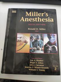 Miller米勒麻醉学. 第6版）：Miller's Anesthesia、SIXTH EDITION（第六版）