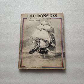 OLD IRONSIDES An Illustrated History of USS Constitution by Thomas P. Horgan