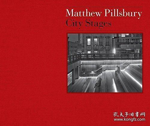 Matthew Pillsbury City Stages 马修·皮尔斯伯里：城市阶段