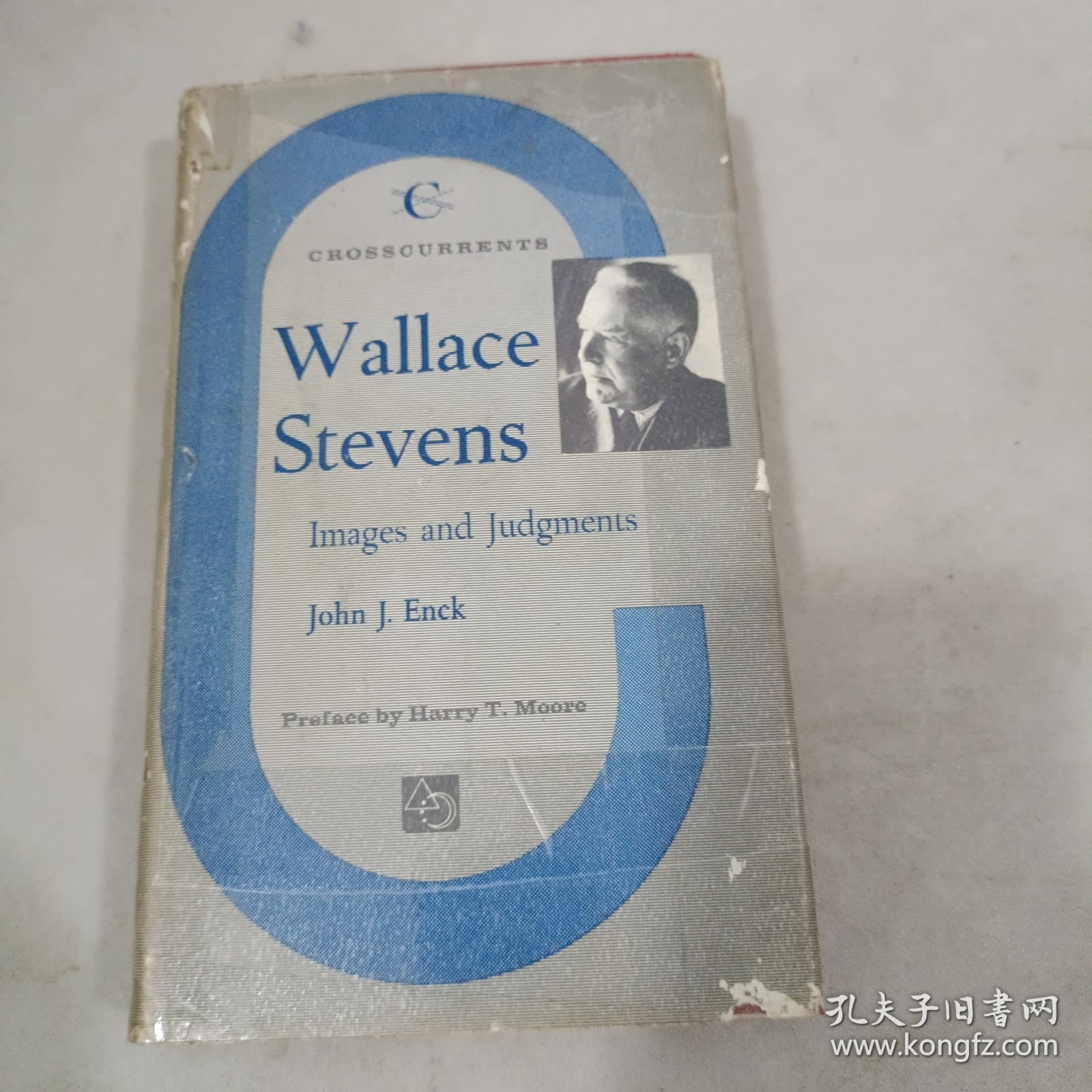 CROSSOURRENTSWallaceStevensImages and JudgmentsJohnJ.Enck 英文原版