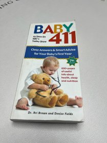 Baby 411 : Clear Answers and Smart Advice for Your Baby's First Year