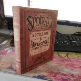 英文正版书籍，精装原版 The Spiderwick's Notebook for Fantastical Observations (SPIDERWICK CHRONICLE) 《蜘蛛威克奇异观察笔记》(蜘蛛威克编年史)9781416901372