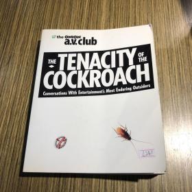 THE TENACITY OF THE COCKROACH