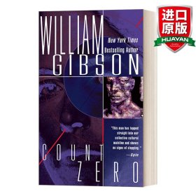 英文原版 Count Zero (Sprawl Trilogy Book 2) 零伯爵：神经漫游者2 科幻小说宗师 赛博朋克之父William Ford Gibson威廉·吉布森 英文版 进口英语原版书籍