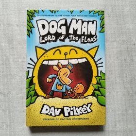 Dog Man: Lord of the Fleas 神探狗狗的冒险 英文原版 精装