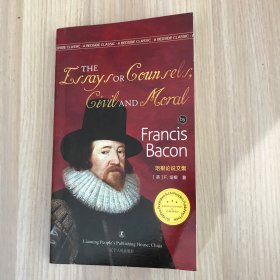 The Essays or Counsels by Francis Bacon 培根论说文集（英文版）