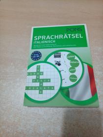 PONS Sprachrätsel Italienisch: Spielerisch zum Italienischprofi. 250 Rätsel zu Grammatik, Wortschatz und Landeskunde（德语， 意大利语）