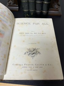 《科学为人人》Science for all，伦敦著名出版社Cassell出版，科普专著，真皮装帧，插图大开本27X20，全套5册，科普阅读理想文献。