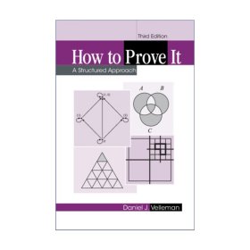 How to Prove It 怎样证明数学题 Daniel J. Velleman