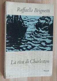 意大利语书 La riva di Charleston 查尔斯顿河 di Raffaello Brignetti (Autore)