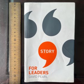 Story for leaders stories how to tell 英文原版