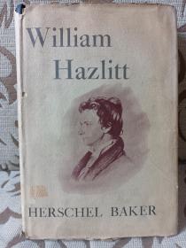 William Hazlitt by Herschel Baker ---- 威廉 黑兹利特传记