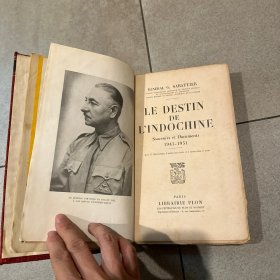 Le destin de L'Indochine: souvenirs et documents, 1941-1951 法国中将Gabriel Sabattier回忆录 精装毛边本 罕见