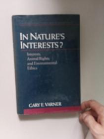 In Nature's Interests?【16开硬精装，英文原版如图】