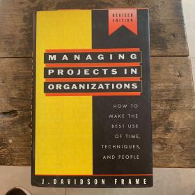 Managing Projects in Organizations【英文原版】组织项目管理